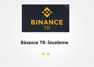 Binance TR – İnceleme